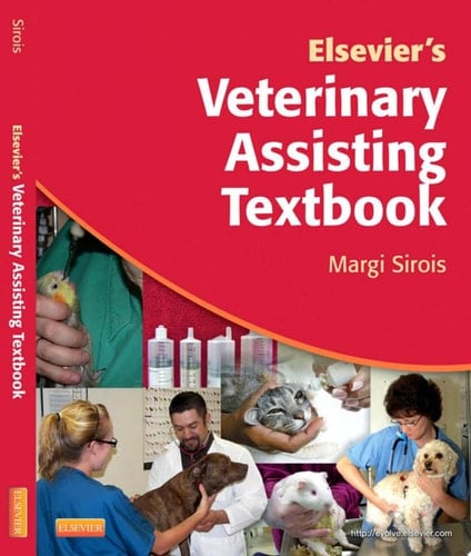 Elsevier's Veterinary Assisting Textbook - E-Book Elsevier's Veterinary Assisting Textbook - E-Book