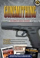 Gunsmithing Semi-Automatic Pistols Cd, The Complete Digital Reference
