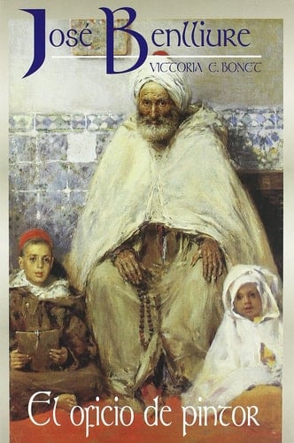José Benlliure Gil [1855-1937]. El oficio de pintor