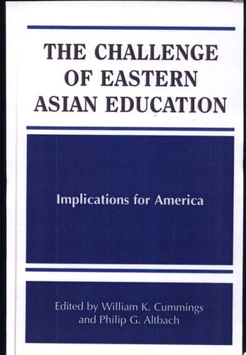 The Challenge of Eastern Asian Education Implications for America