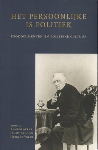 Het persoonlijke is politiek egodocumenten en politieke cultuur