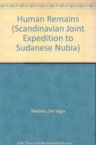 The Scandinavian Joint Expedition to Sudanese Nubia Human Remains