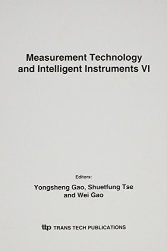 Measurement Technology And Intelligent Instruments (Key Engineering Materials)