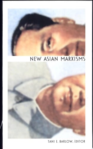 New Asian Marxisms