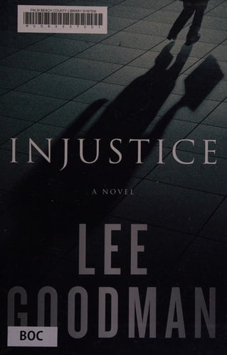 Injustice A Novel