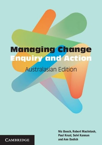 Managing Change Australasian Edition Enquiry and Action