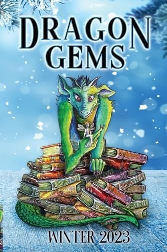 Dragon Gems Winter 2023