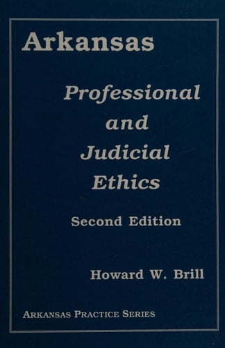 Arkansas Professional and Judicial Ethics