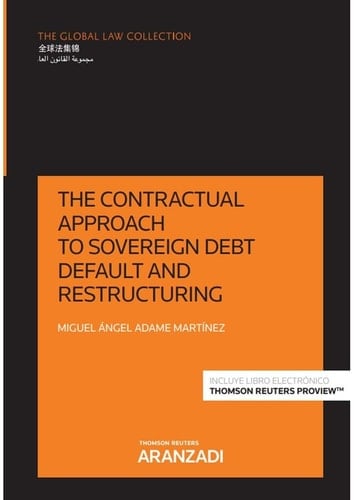The contractual approach to sovereign debt default and restructuring