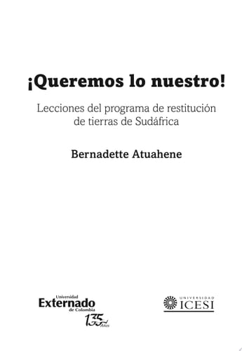 ¡Queremos lo nuestro! Lecciones del programa de restitución de tierras de Sudáfrica