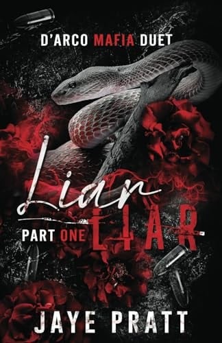 Liar Liar - Part One: A Dark Why Choose Mafia Romance (D'Arco Mafia Duet)