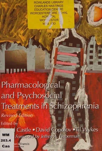 Pharmacological and Psychosocial Treatments in Schizophrenia