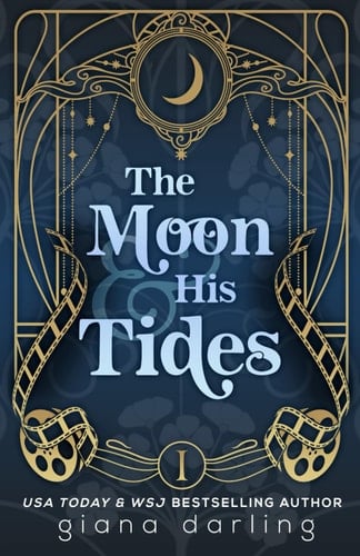 The Moon & His Tides A MMF Hollywood Romance