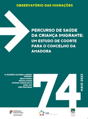 Percurso de saúde da criança imigrante: Um estudo de coorte para o concelho da Amadora