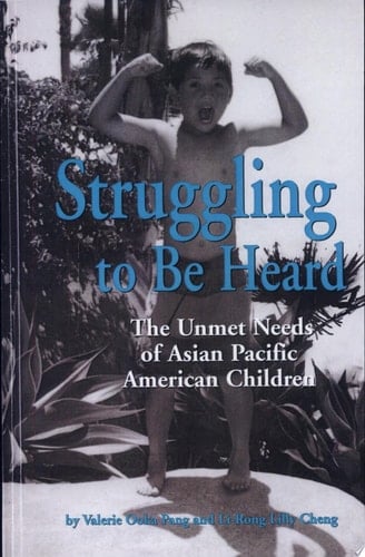 Struggling To Be Heard The Unmet Needs of Asian Pacific American Children