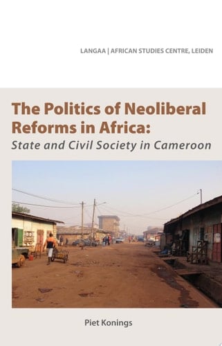 The Politics of Neoliberal Reforms in Af