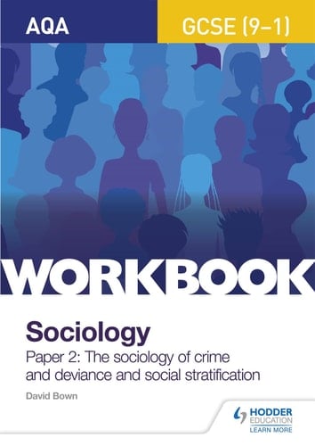 Sociology Paper 2 - The Sociology of Crime and Deviance and Social Stratification