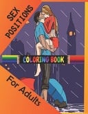 Sex Position Coloring Book For Adults Scientific Sexual Intercourse Position Coloring Book