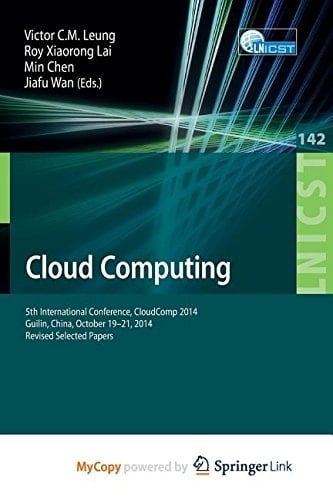 Cloud Computing 5th International Conference, CloudComp 2014, Guilin, China, October 19-21, 2014, Revised Selected Papers