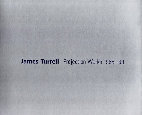 James Turrell Projection Works, 1966-69