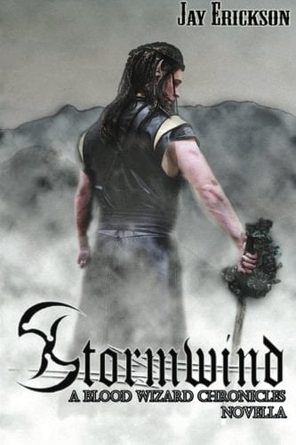 Blood Wizard Chronicles: Stormwind (Blood Wizard Chronicles Novellas)