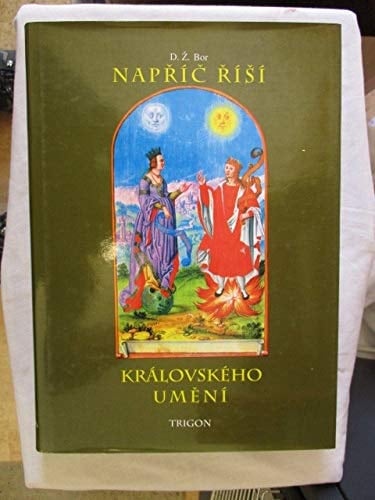 Napříč říší královského umění