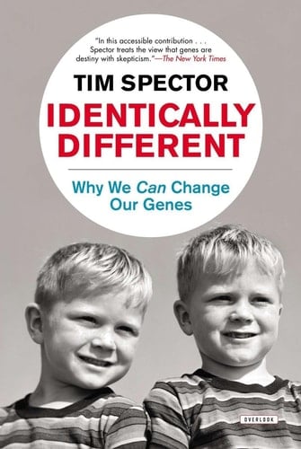 Identically Different Why We Can Change Our Genes