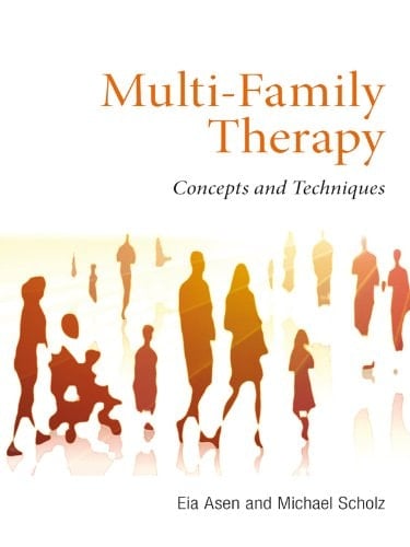 Multi-Family Therapy: Concepts and Techniques
