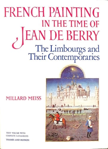 French Painting in the Time of Jean de Berry: Text volume