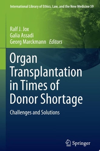 Organ Transplantation in Times of Donor Shortage