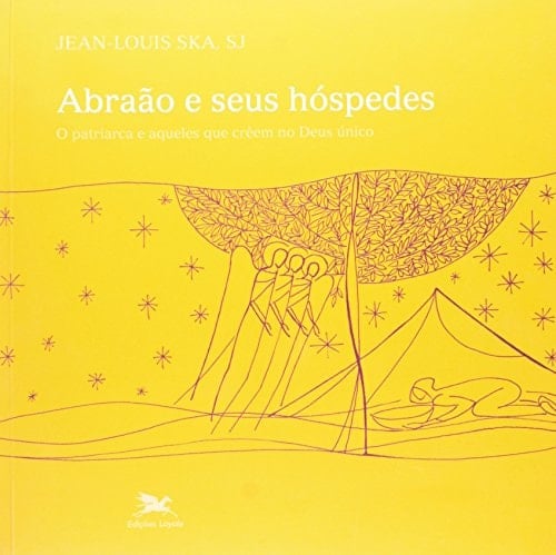 Abraão e seus hóspedes - O patriarca e aqueles que crêem no Deus único