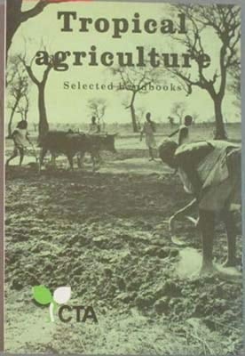 Tropical agriculture: Selected handbooks