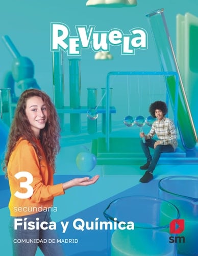 Física y química 3 Secundaria : Comunidad de Madrid : Revuela