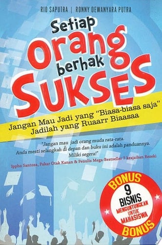 Setiap Orang Berhak Sukses
