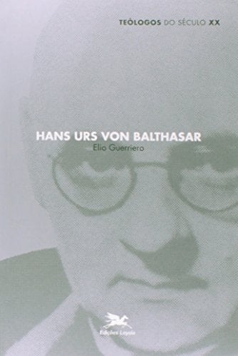 Hans Urs Von Balthasar
