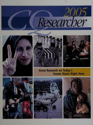 The CQ Researcher Bound Volume 2005