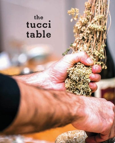 The Tucci Table Cooking With Family and Friends