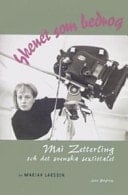 Skenet som bedrog Mai Zetterling och det svenska sextiotalet