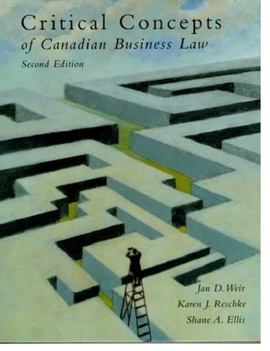 Critical Concepts of Canadian Business Law