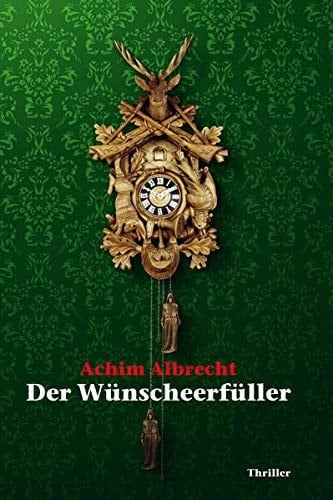 Der Wünscheerfüller Thriller