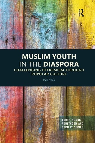 Muslim Youth in the Diaspora Challenging Extremism Through Popular Culture