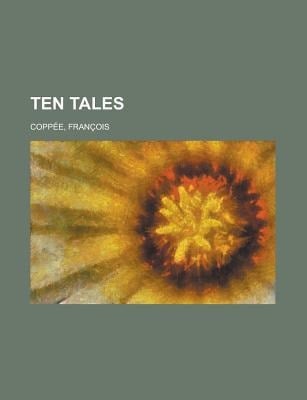 Ten Tales