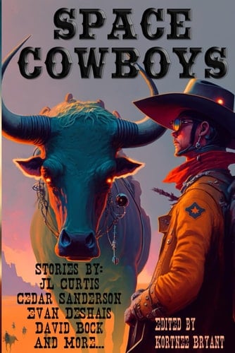 Space Cowboys (Raconteur Press Anthologies)