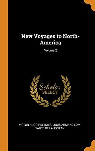New Voyages to North-America; Volume 2