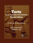 Torts Cases, Principles, and Institutions