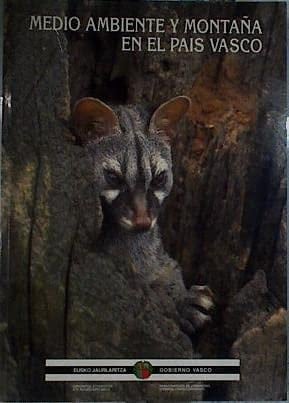 Medio ambiente y montaña en el País Vasco (Spanish Edition)