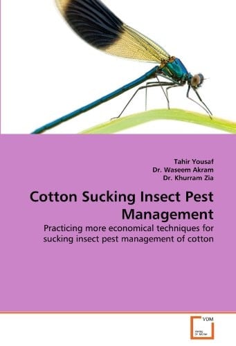 Cotton Sucking Insect Pest Management: Practicing more economical techniques for sucking insect pest management of cotton