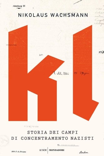 KL Storia dei campi di concentramento nazisti