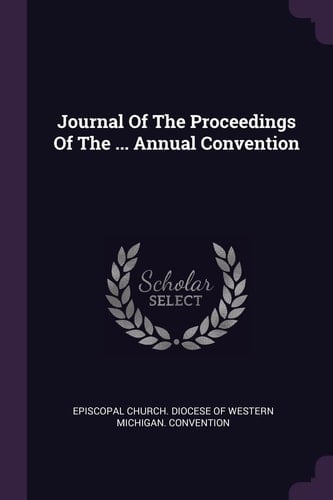 Journal Of The Proceedings Of The ... Annual Convention