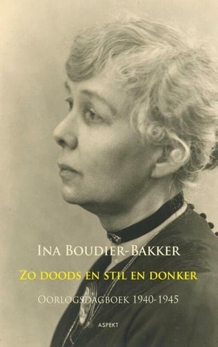 Zo doods en stil en donker oorlogsdagboek, 1940-1945